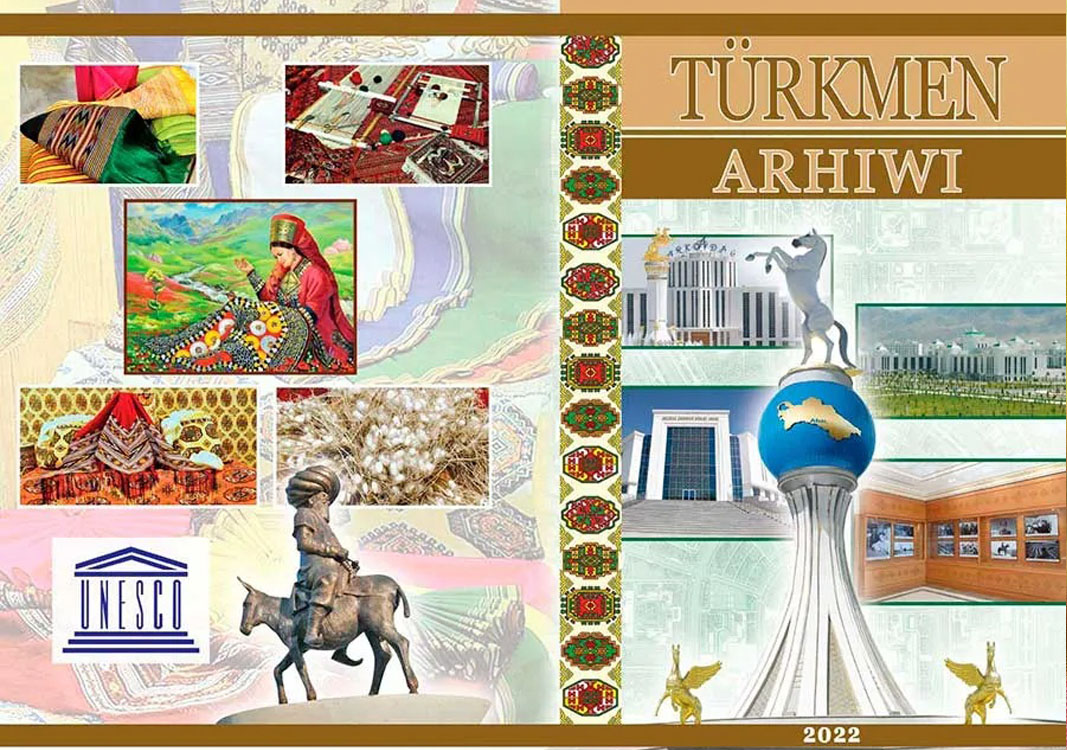 «Türkmen arhiwi» atly taryhy-resminamalaýyn, ylmy-usulyýet žurnalynyň nobatdaky sany çapdan çykdy
