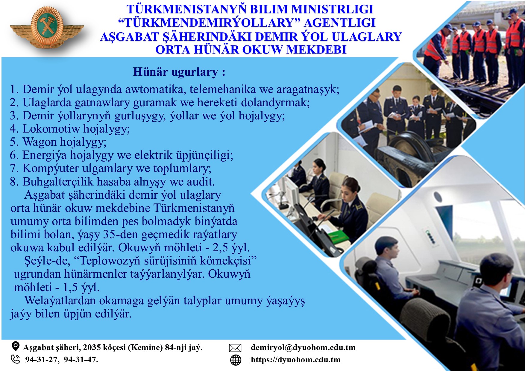 	«Türkmendemirýollary»